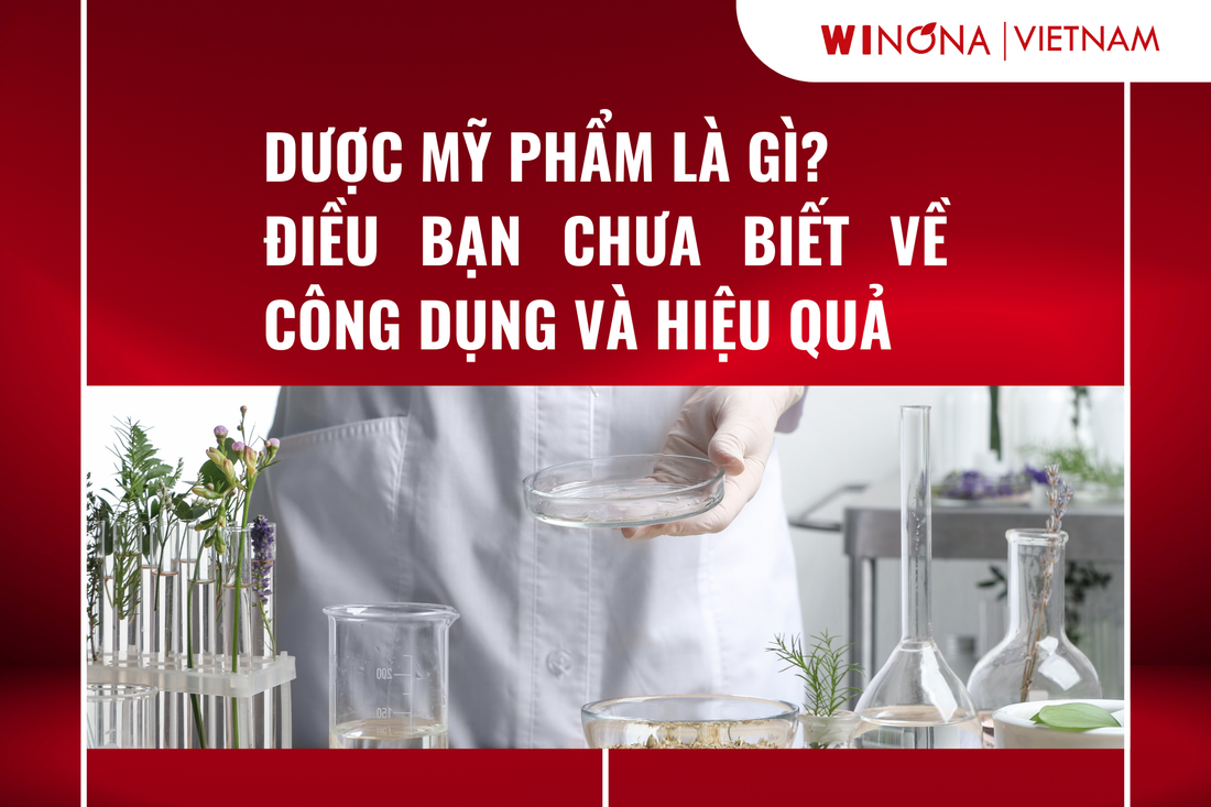 duoc-my-pham-la-gi-dieu-ban-chua-biet-ve-cong-dung-va-hieu-qua